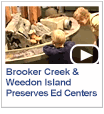 Brooker Creek and Weedon Island Preserves Ed Centers
